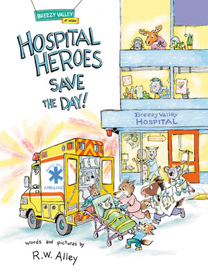 cover image of Hospital Heroes Save the Day!